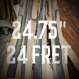 24.75" scale length fret slotting, 24 frets