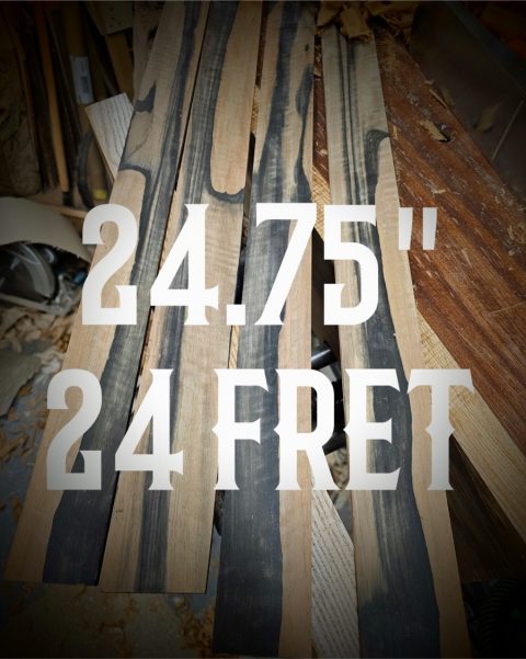 24.75" scale length fret slotting, 24 frets
